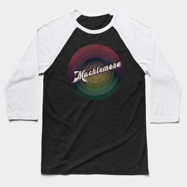 retro vintage circle Macklemore Baseball T-Shirt by NamaMarket01